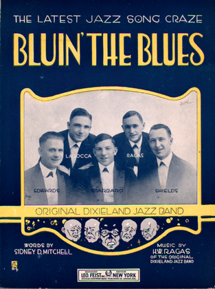 Bluin' the Blues. Song and Fox Trot