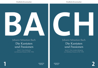 Johann Sebastian Bach. Die Kantaten und Passionen