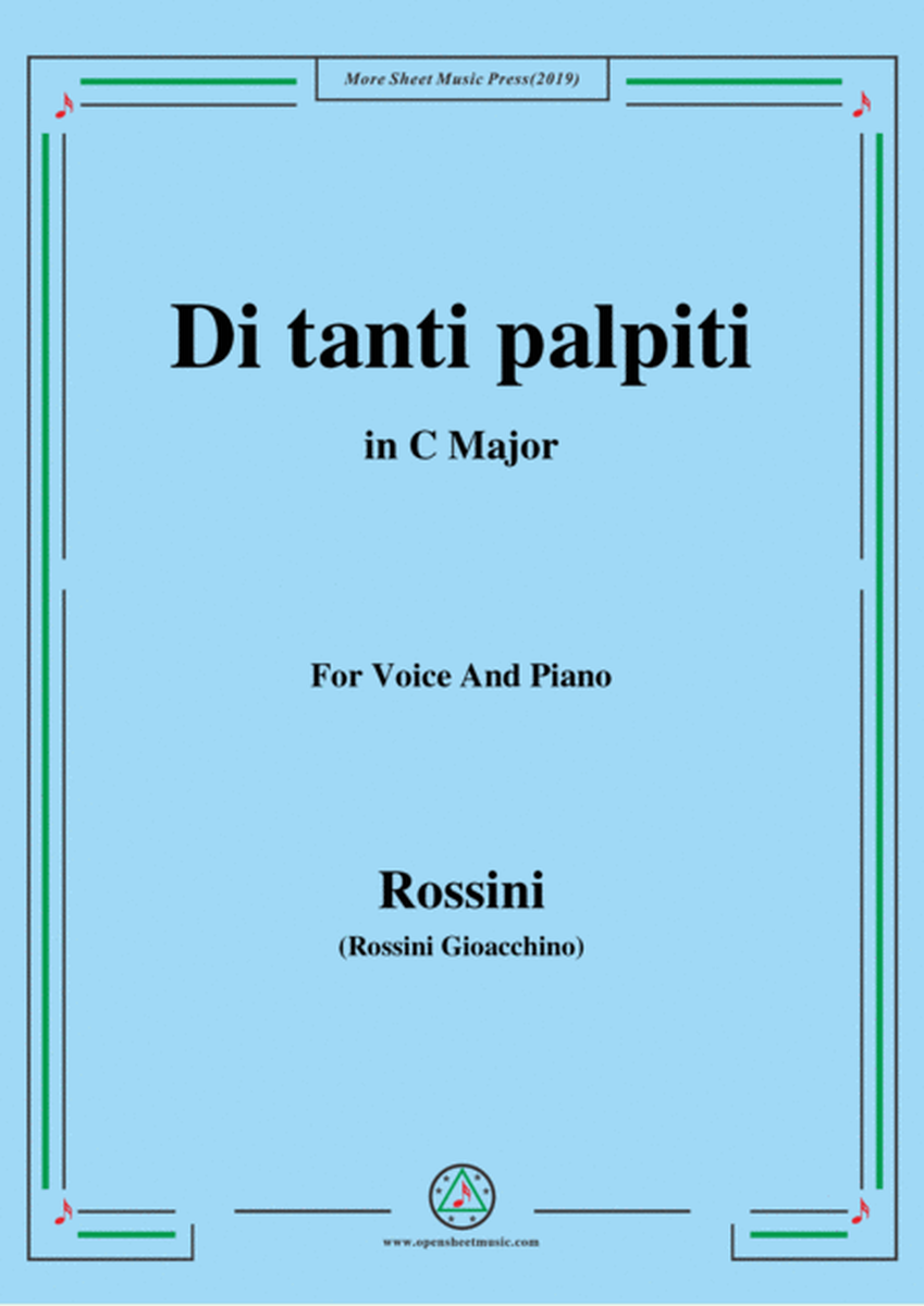 Rossini-Di tanti palpiti,from 'Tancredi',in C Major,for Voice and Piano image number null