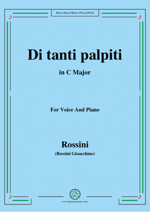 Rossini-Di tanti palpiti,from 'Tancredi',in C Major,for Voice and Piano