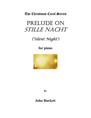 Prelude on Stille Nacht ('Silent Night')