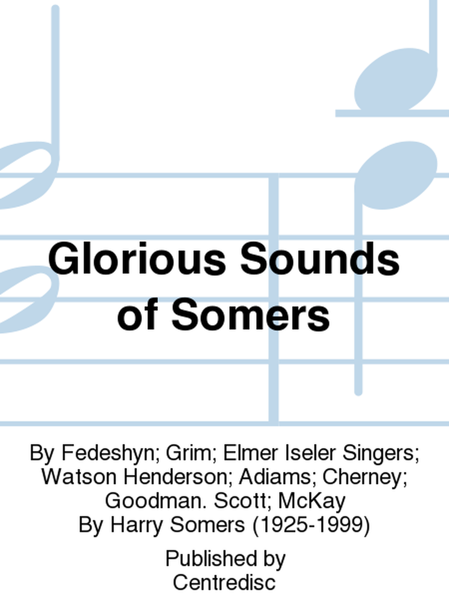 Glorious Sounds of Somers