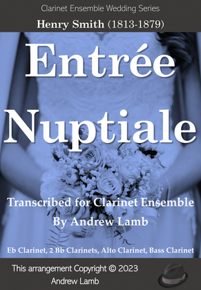 Book cover for Entrée Nuptiale (by Henry Smith, arr. for Clarinet Choir)