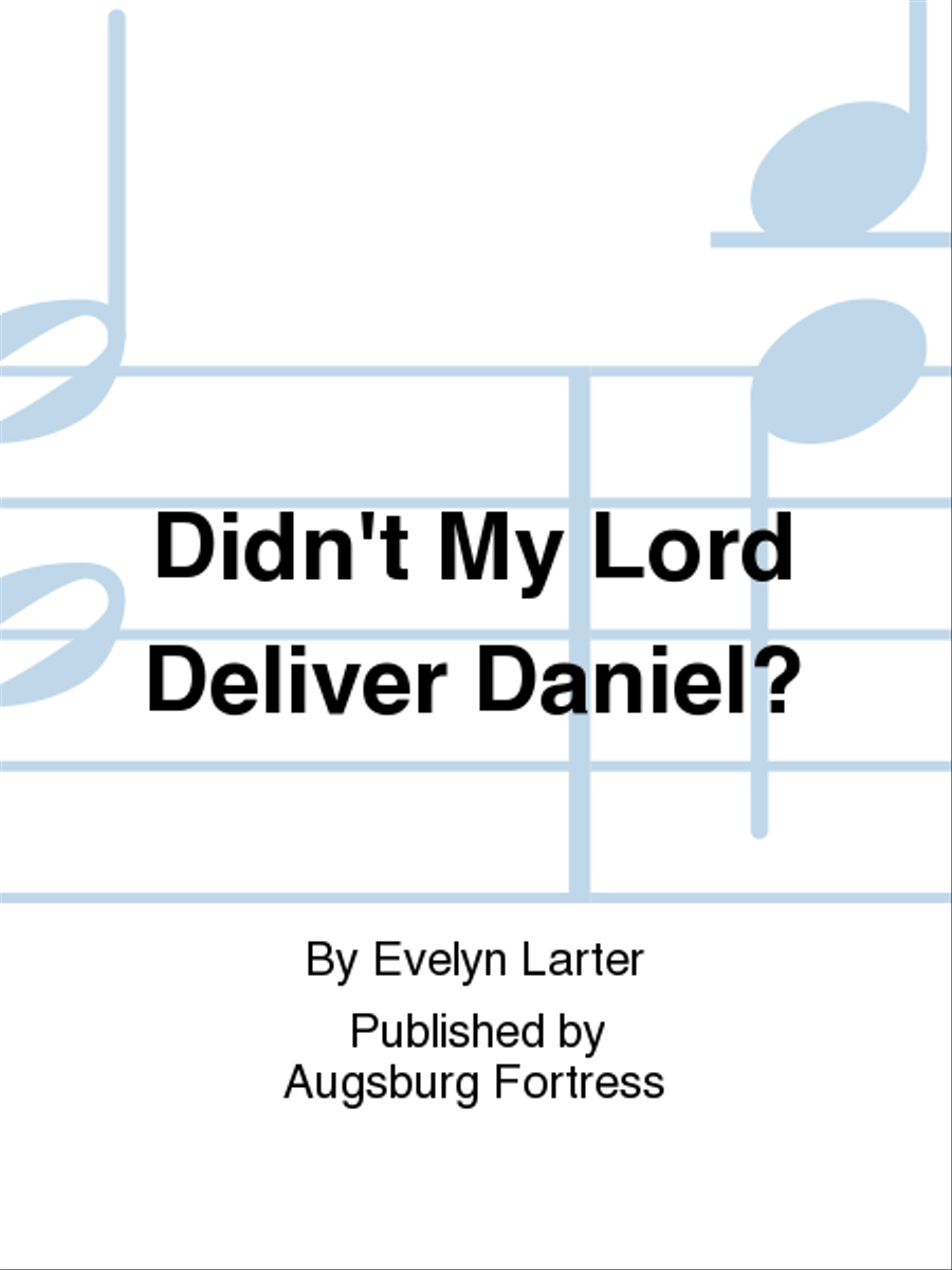 Didn't My Lord Deliver Daniel? image number null