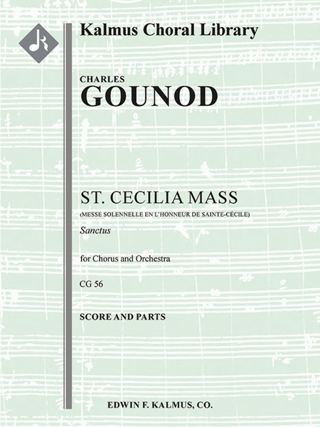 Messe Solennelle de Ste. Cecile (St. Cecilia Mass) -- Sanctus