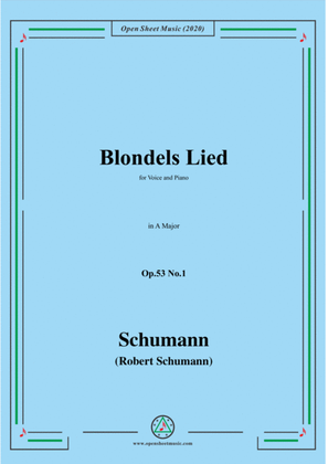 Schumann-Blondels Lied,Op.53 No.1,in A Major,for Voice&Piano