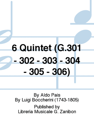6 Quintet (G.301 - 302 - 303 - 304 - 305 - 306)