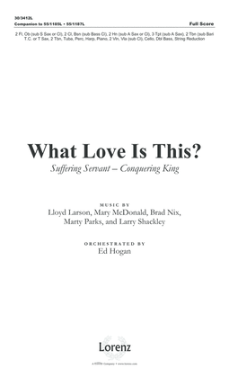 What Love Is This? - Full Score