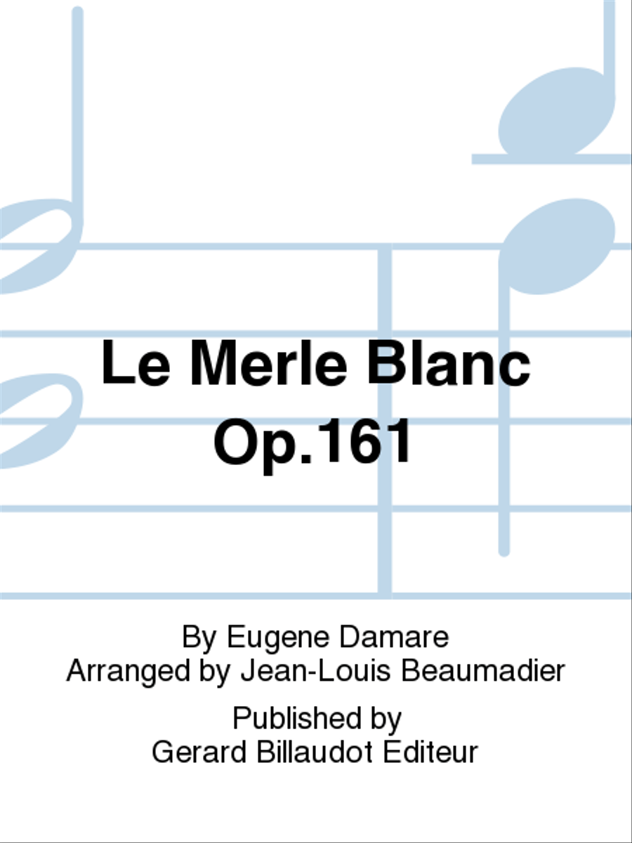 Le Merle Blanc Op. 161 Chamber Music scores gallery preview page 1