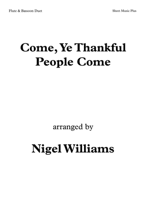 Book cover for Come, Ye Thankful People Come. Duet for Flute and Bassoon