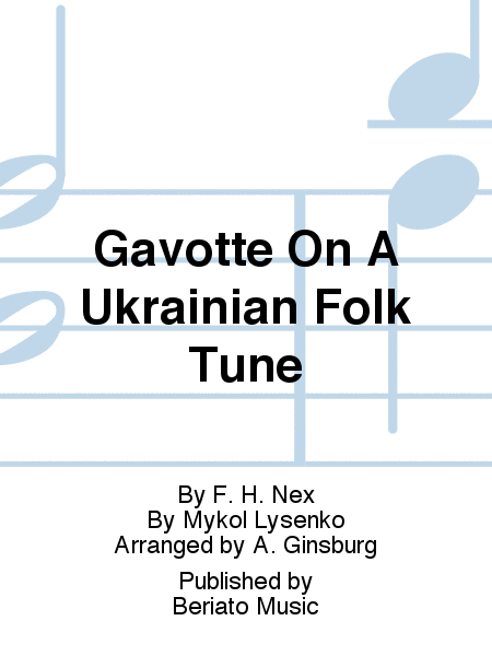 Gavotte On A Ukrainian Folk Tune