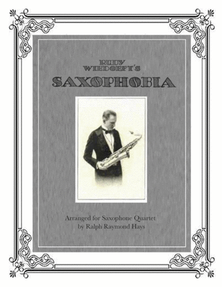 SAXOPHOBIA - for Saxophone Quartet (SATB or AATB)
