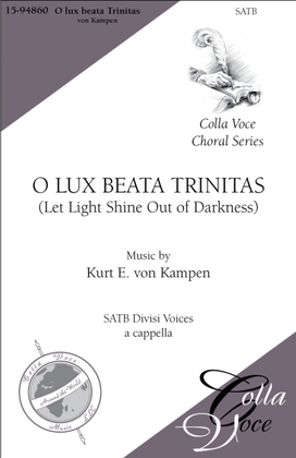 O Lux Beata Trinitas (Let Light Shine Out of Darkness)