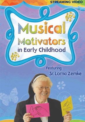Book cover for Musical Motivators in Early Childhood with Sr. Lorna Zemke DVD