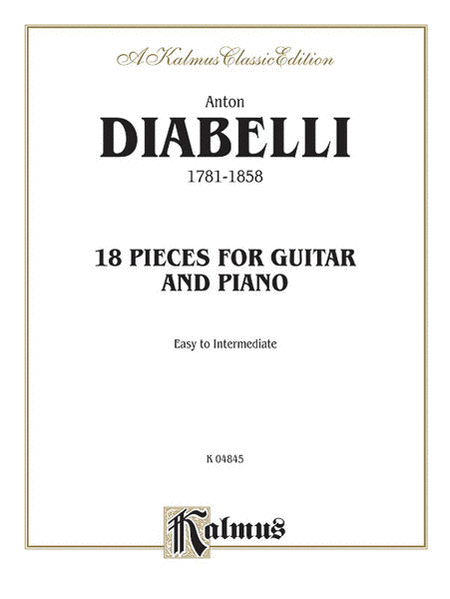 Anton Diabelli: 18 Pieces for Guitar and Piano