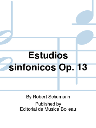 Book cover for Estudios sinfonicos Op. 13