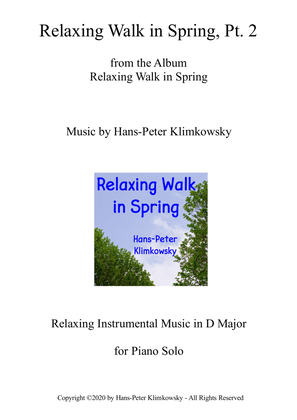 Relaxing Walk in Spring, Pt. 2