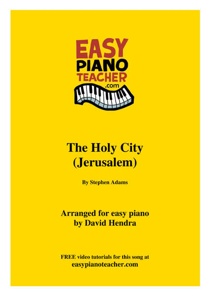 The Holy City (Jerusalem) by Stephen Adams - VERY EASY PIANO (with FREE video tutorials!) image number null