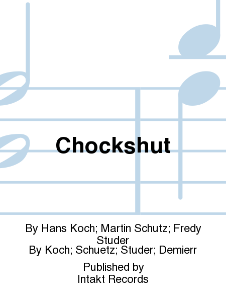 Chockshut