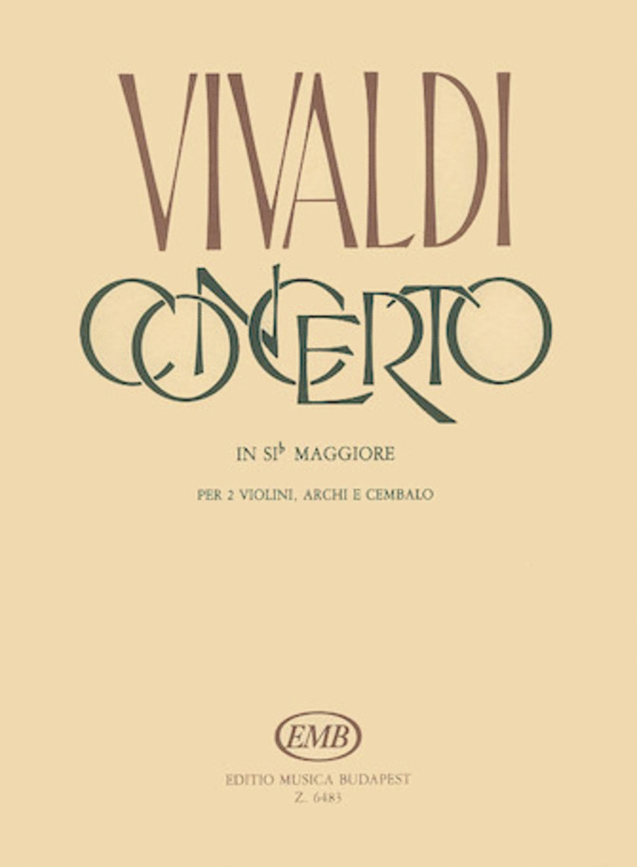 Concerto in B Flat Major for 2 Violins Strings and Basso Continuo RV524
