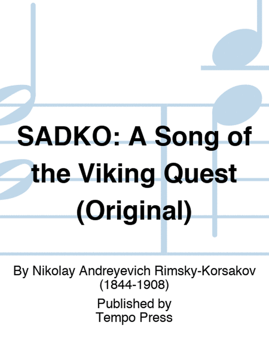 SADKO: A Song of the Viking Quest (Original)