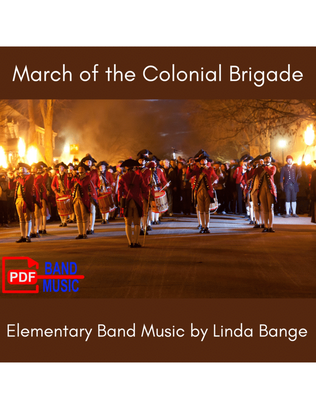 March of the Colonial Brigade