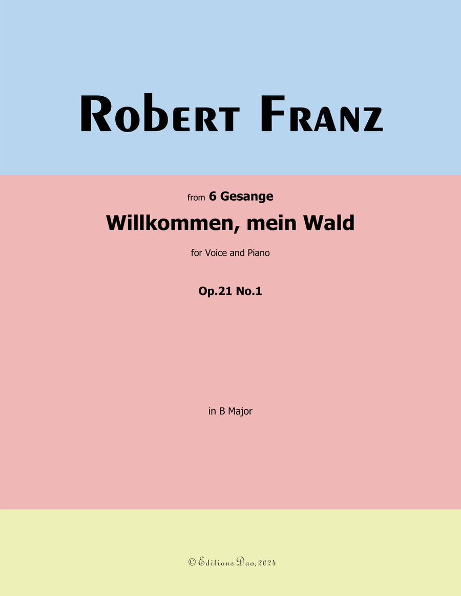Willkommen, mein Wald, by Robert Franz, in B Major Voice scores gallery preview page 1