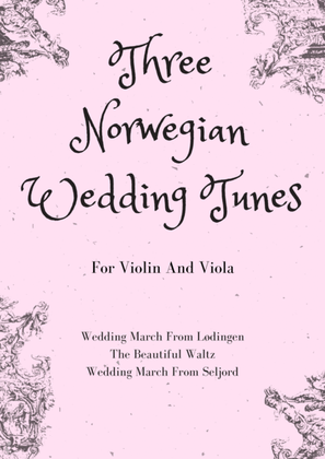 Book cover for Three Norwegian Wedding Tunes for String Duet (violin and viola)