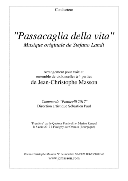 Passacaglia della vita Music by Stefano Landi, for voice and 4 cellos --- arrangement by Jean-Christ image number null