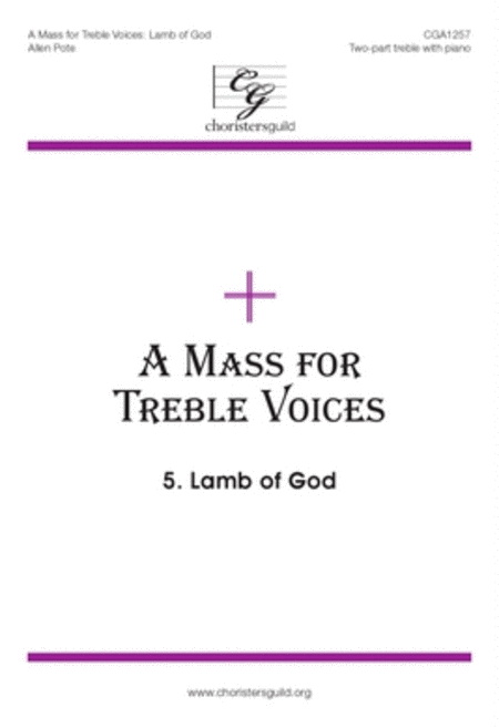 A Mass for Treble Voices: Lamb of God