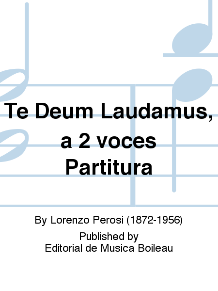 Te Deum Laudamus, a 2 voces Partitura