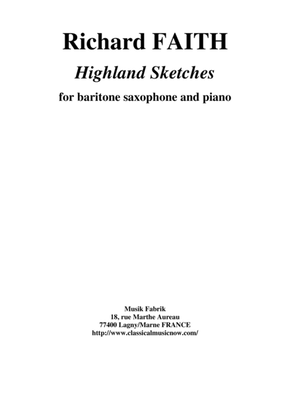 Book cover for Richard Faith : Highland Sketches for baritone saxophone and piano