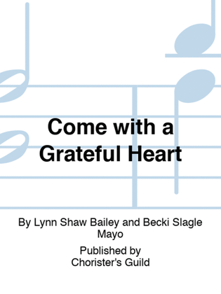 Book cover for Come with a Grateful Heart Reproducible Instrumental Parts