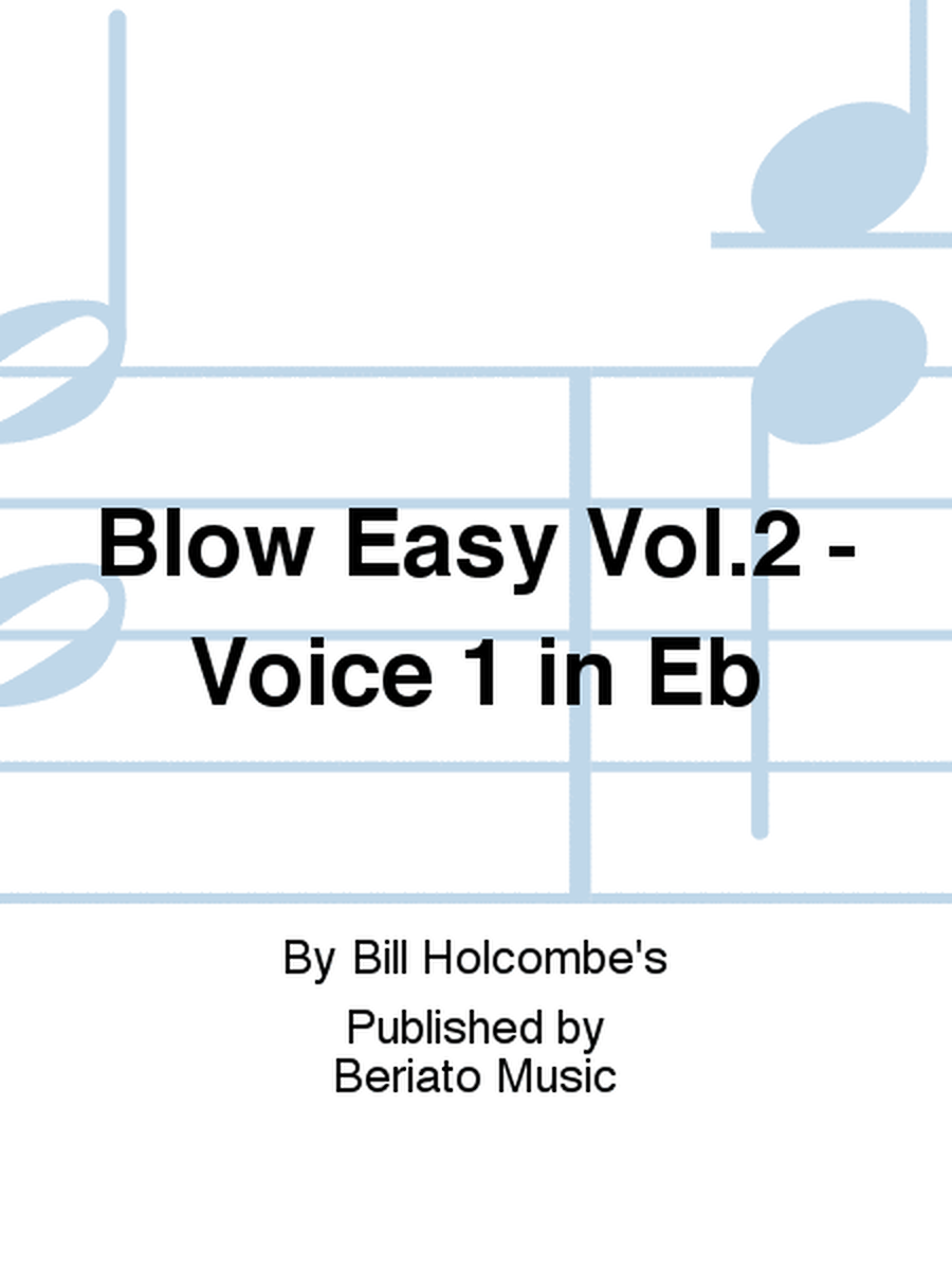 Blow Easy Vol.2 - Voice 1 in Eb