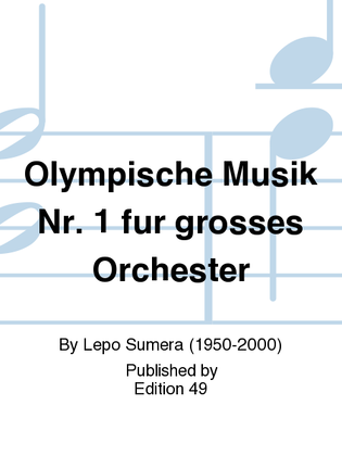 Olympische Musik Nr. 1 fur grosses Orchester