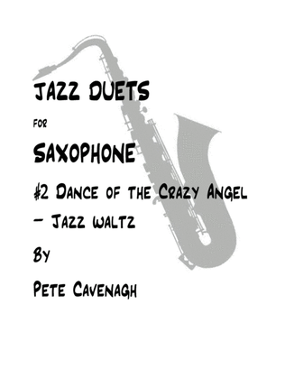 Dance of the Crazy Angel - saxophone duet
