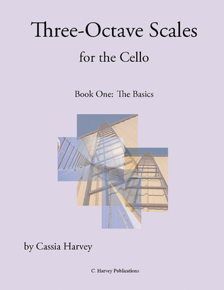 Book cover for Three-Octave Scales for Cello, Book One, The Basics