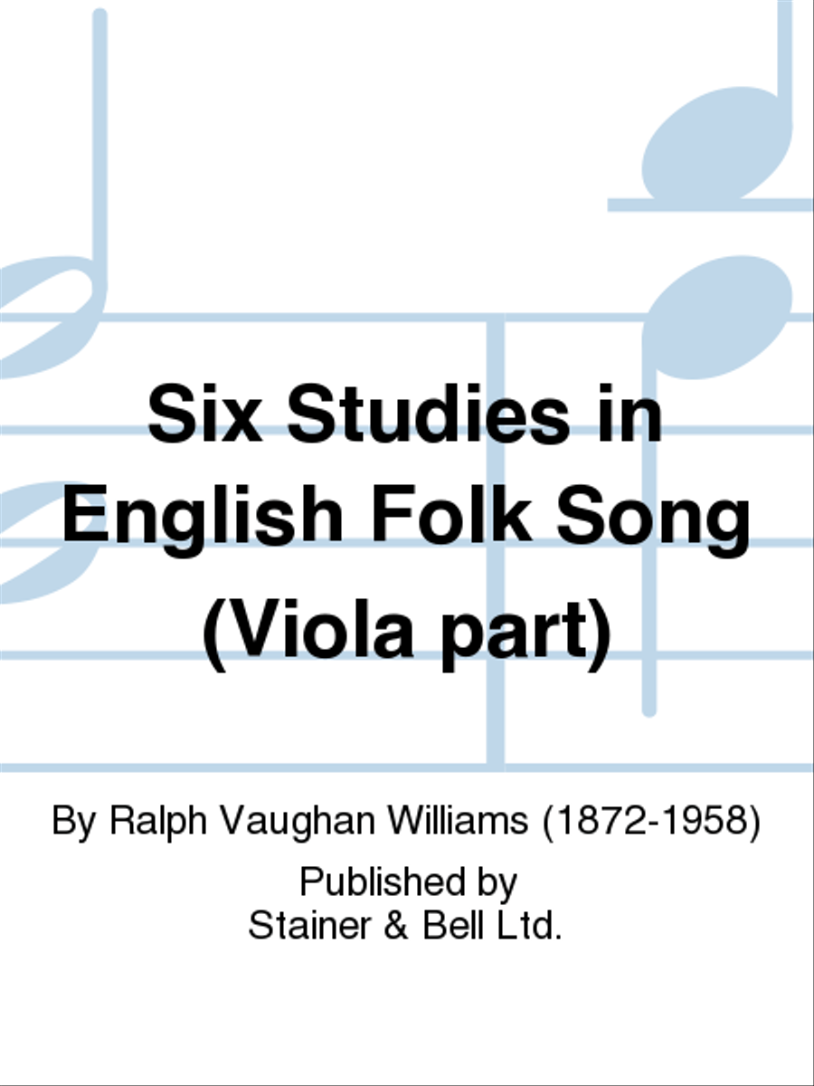 Six Studies in English Folk Song. Viola part