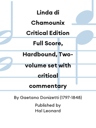 Book cover for Linda di Chamounix Critical Edition Full Score, Hardbound, Two-volume set with critical commentary