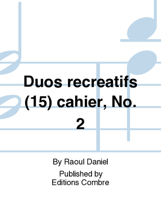 Duos recreatifs (15) cahier No. 2