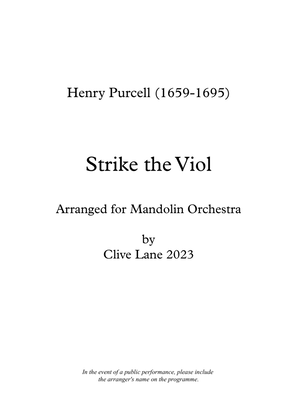 Strike the Viol (for mandolin orchestra)