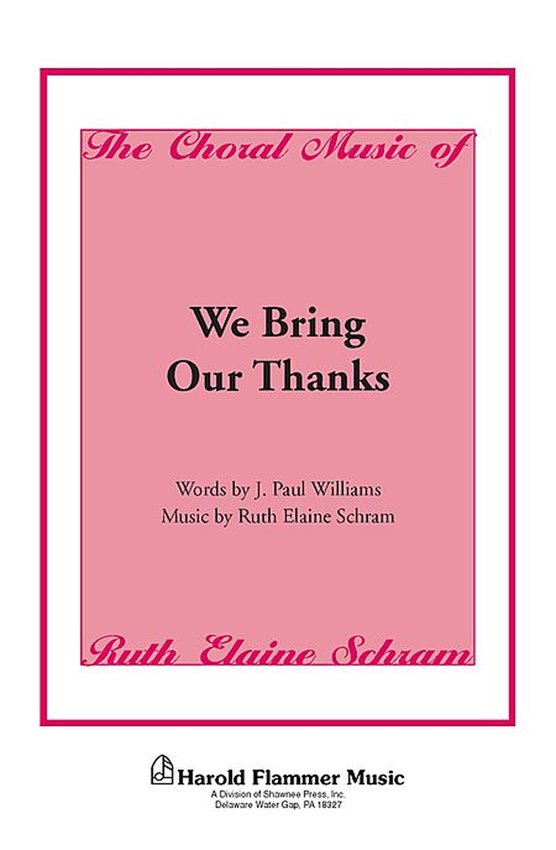 We Bring Our Thanks