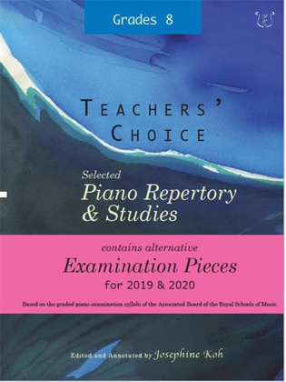 Book cover for Teachers' Choice Exam Pieces 2019-20 Grade 8