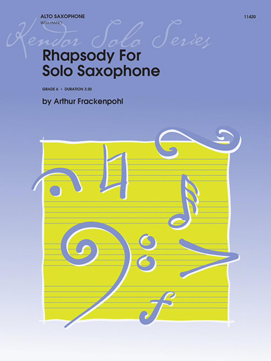 Rhapsody For Solo Saxophone by Arthur Frackenpohl Alto Saxophone - Sheet Music
