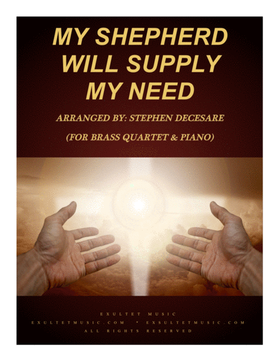 My Shepherd Will Supply My Need (for Brass Quartet and Piano) image number null