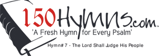Hymn #7 - The Lord Shall Judge His People