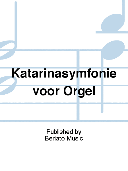 Katarinasymfonie voor Orgel