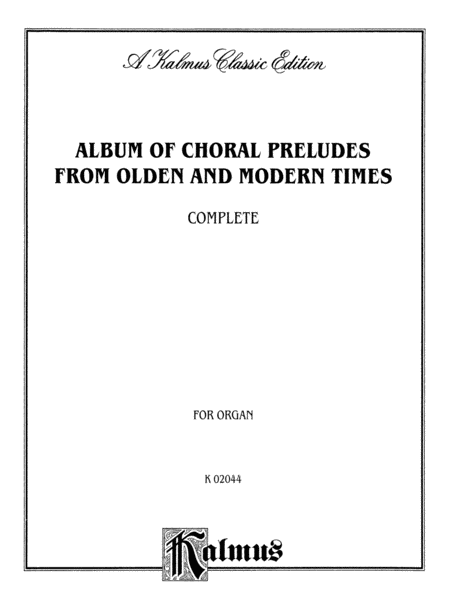 Album of Choral Preludes from Olden and Modern Times