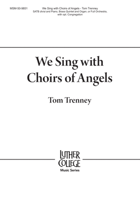 Book cover for We Sing with Choirs of Angels (Downloadable Choral Score)