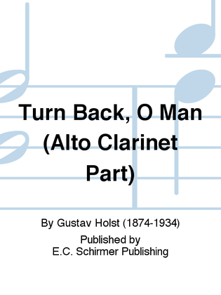 Book cover for Three Festival Choruses: Turn Back, O Man (Alto Clarinet Part)